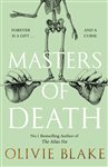 Masters of Death: The international bestselling author of The Atlas Six returns in a witty found family fantasy