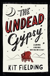 The Undead Gypsy: The darkly funny Own Voices novel