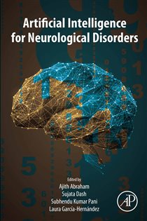 Book cover: Artificial Intelligence for Neurological Disorders, edited by Ajith Abraham PhD (preview)