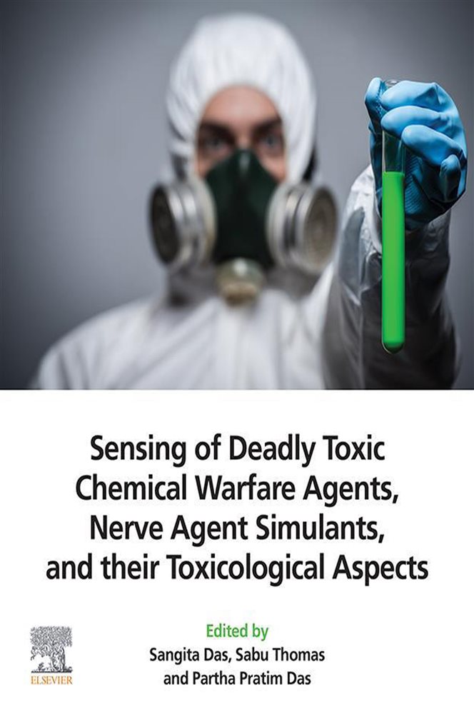 Sensing Of Deadly Toxic Chemical Warfare Agents Nerve Agent Simulants And Their Toxicological