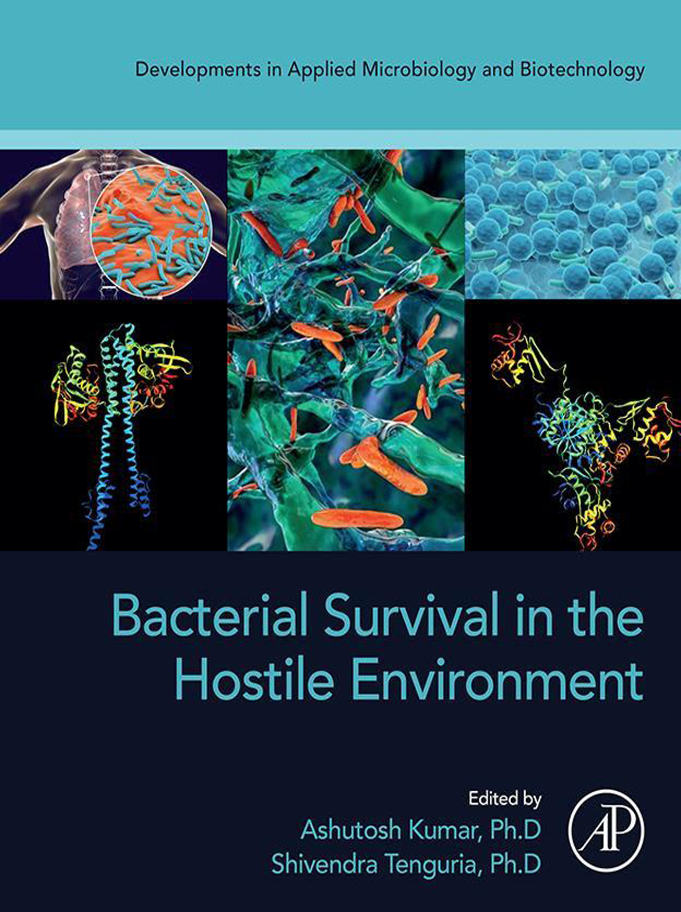 Bacterial Survival in the Hostile Environment