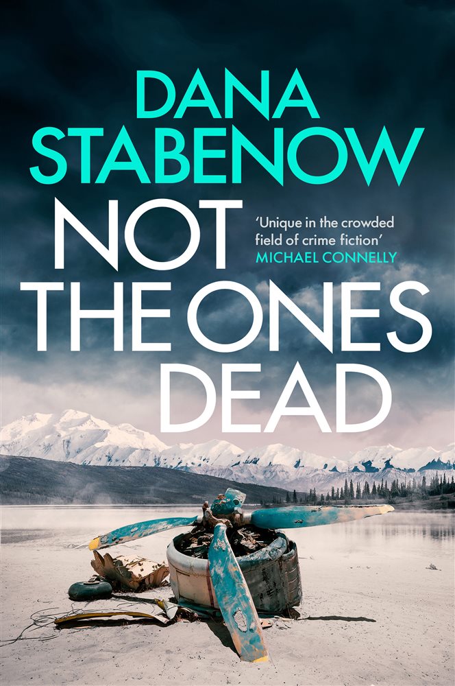 Not the Ones Dead by Dana Stabenow (ebook)