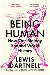 Book cover: Being Human, by Lewis Dartnell (preview)