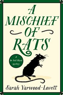 Book cover: A Mischief of Rats (Book 3 of A Dr Nell Ward Mystery) by Sarah Yarwood-Lovett (preview)