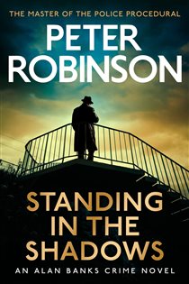 Book cover: Standing in the Shadows, by Peter Robinson (preview)