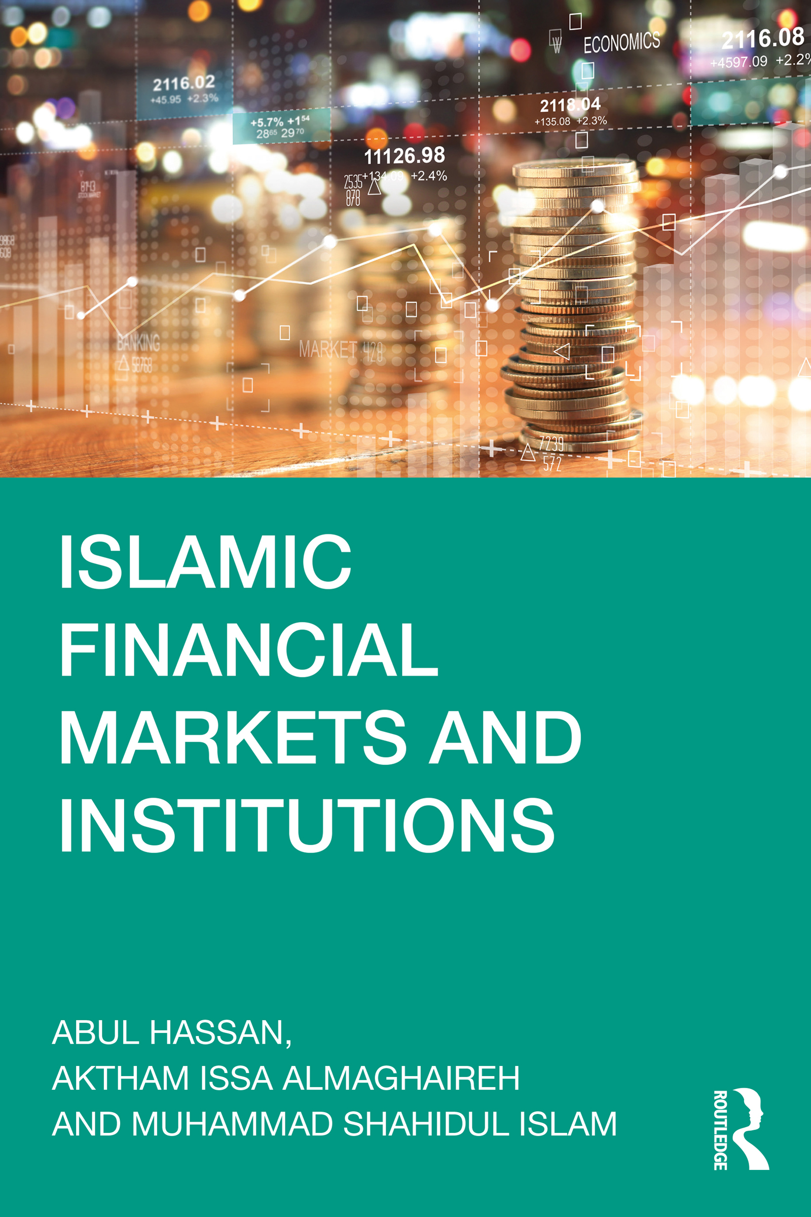 Islamic Financial Markets and Institutions