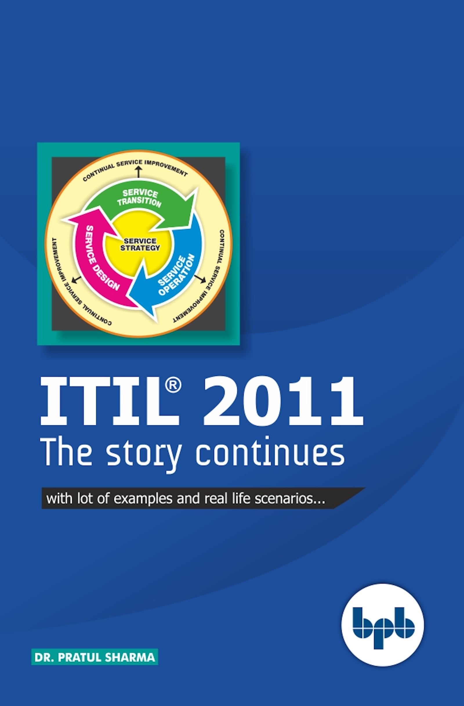 ITIL 2011 The Story Continues...