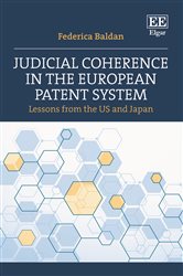 Judicial Coherence in the European Patent System: Lessons from the US and Japan