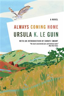 Book cover: Always Coming Home, by Ursula K. Le Guin (preview)