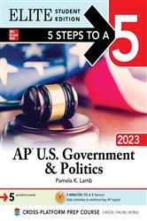 5 Steps to a 5: AP U.S. Government &amp; Politics 2023 Elite Student Edition