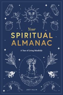 Book cover: Your Spiritual Almanac, by Joey Hulin (preview)