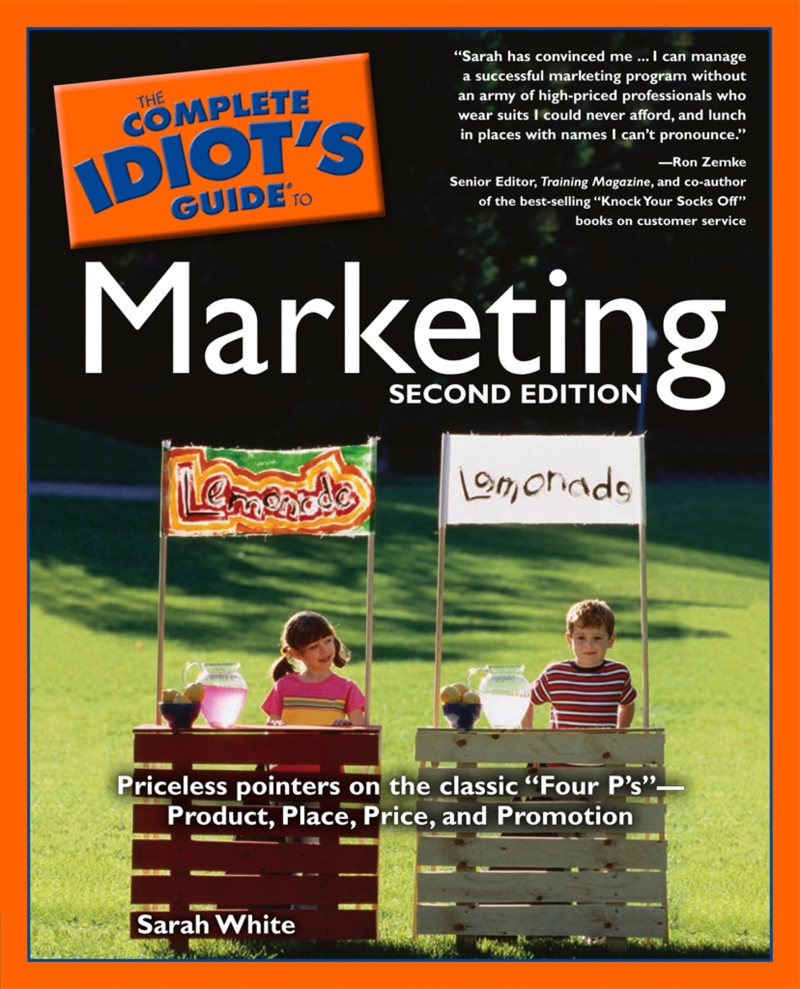 The Complete Idiot's Guide to Marketing, 2nd edition