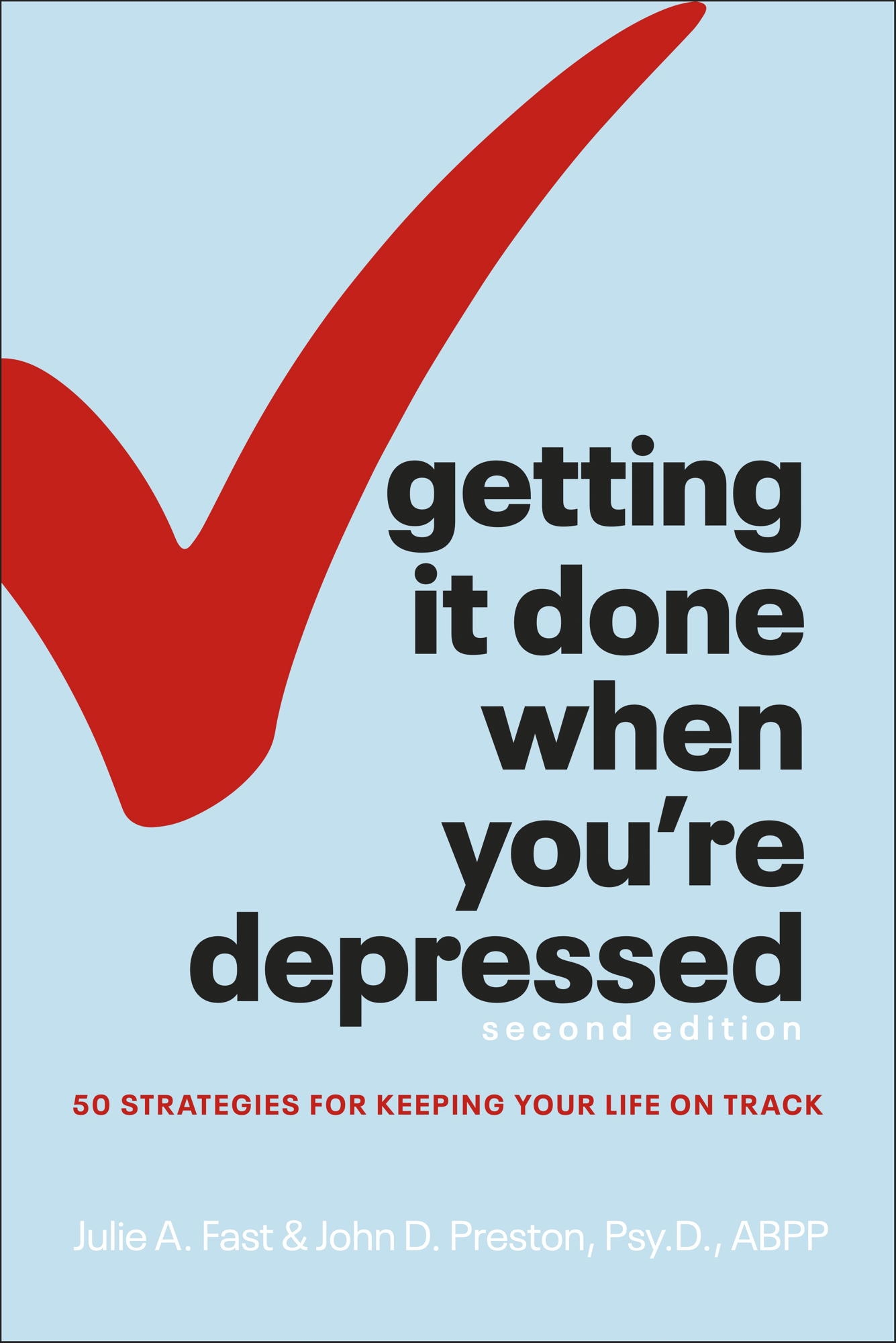 Getting It Done When You're Depressed, 2E