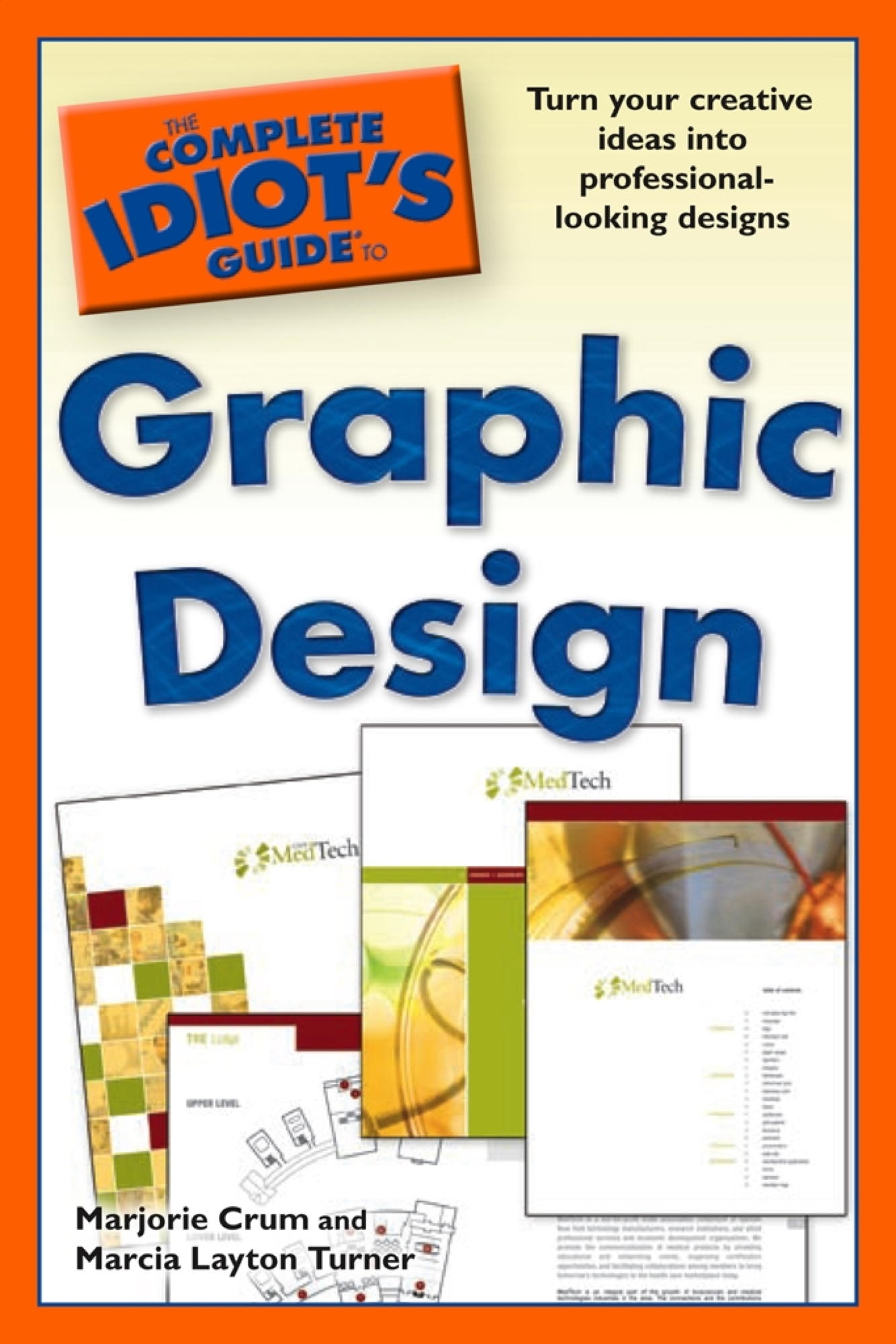 The Complete Idiot's Guide to Graphic Design