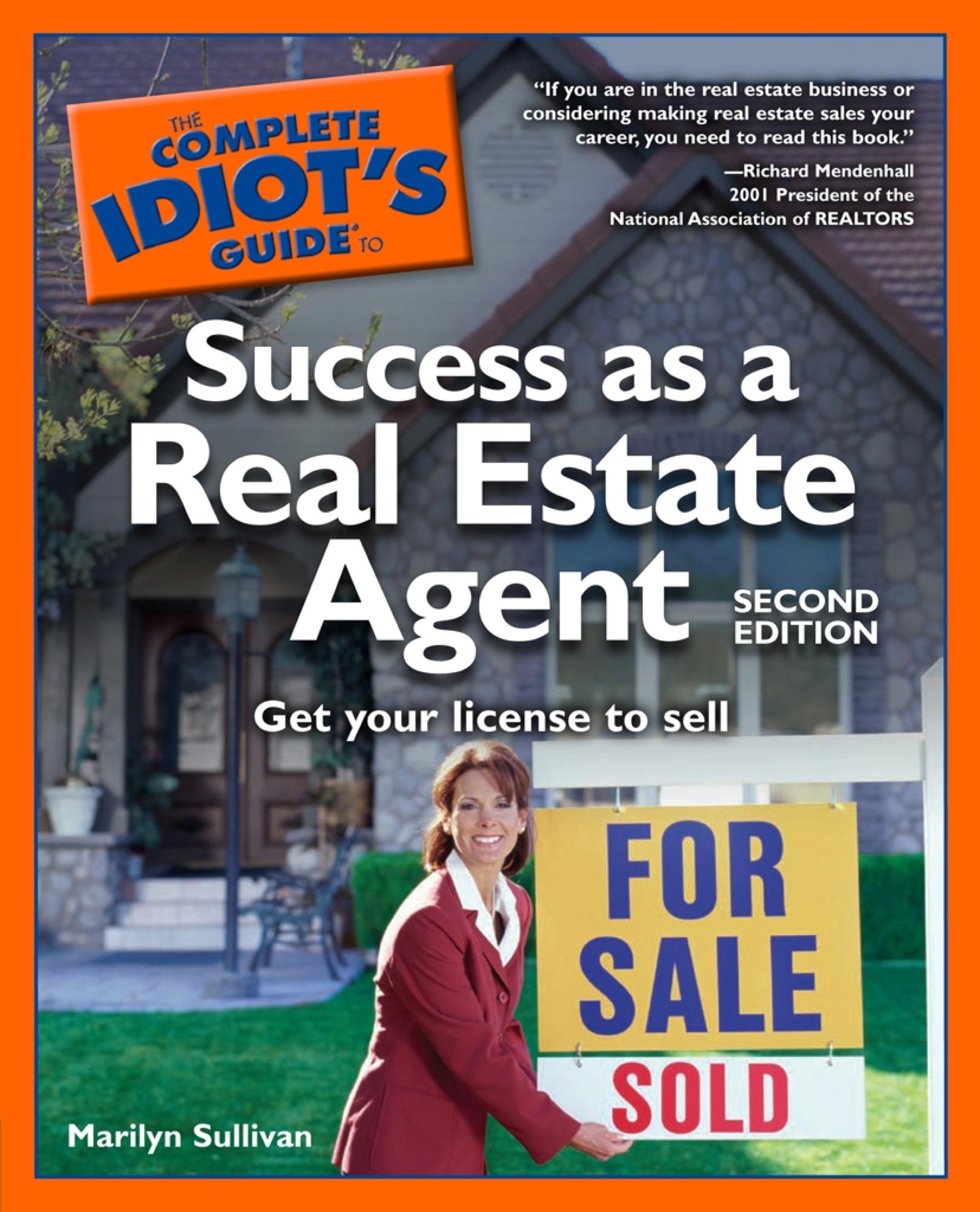 The Complete Idiot's Guide to Success as a Real Estate Agent, 2nd Edition