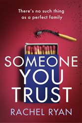 Book cover: Someone You Trust, by Rachel Ryan (preview)