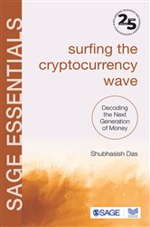 Surfing the Cryptocurrency Wave: Decoding the Next Generation of Money