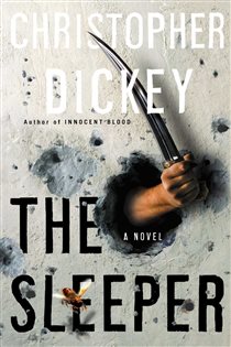 Book cover: The Sleeper, by Christopher Dickey (preview)