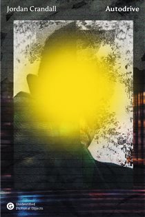 Book cover: Autodrive, by Jordan Crandall (preview)