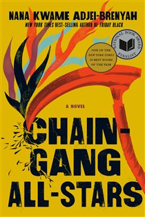 Book cover: Chain Gang All Stars: A Read with Jenna Pick, by Nana Kwame Adjei-Brenyah (preview)