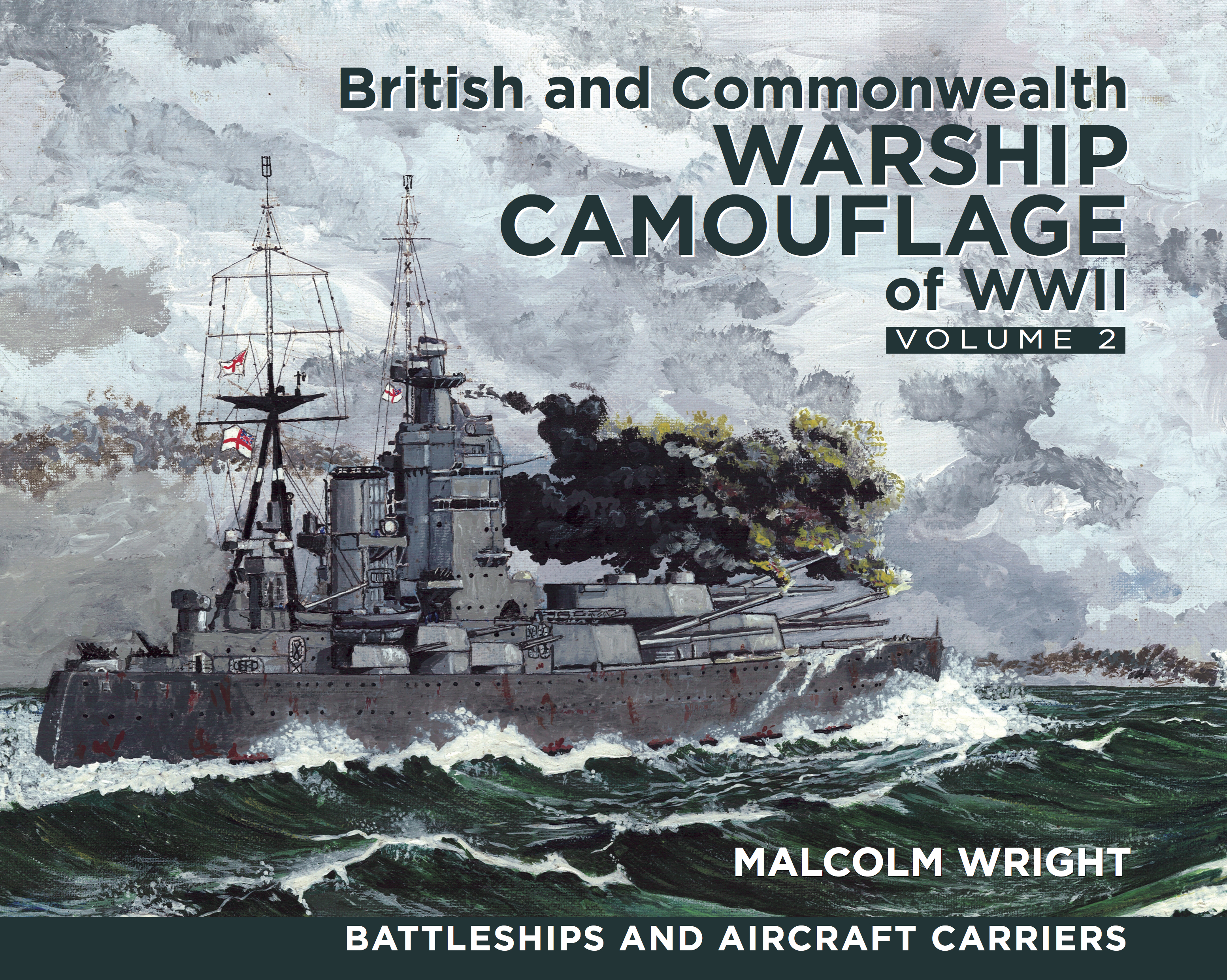 British and Commonwealth Warship Camouflage of WWII, Volume 2