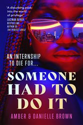 Book cover: Someone Had To Do It, by Danielle Brown (preview)