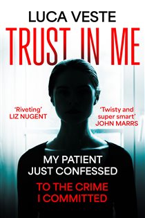 Book cover: Trust In Me, by Luca Veste (preview)