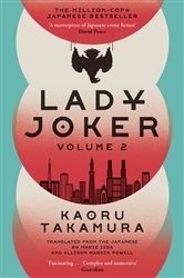 Book cover: Lady Joker: Volume 2, by Kaoru Takamura (preview)