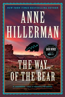 Book cover: The Way of the Bear (Book 8 of A Leaphorn, Chee & Manuelito Novel) by Anne Hillerman (preview)