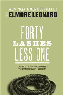 Book cover: Forty Lashes Less One, by Elmore Leonard (preview)