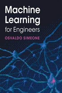 Book cover: Machine Learning for Engineers, by Osvaldo Simeone (preview)