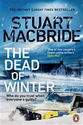 Book cover: The Dead of Winter, by Stuart MacBride (preview)