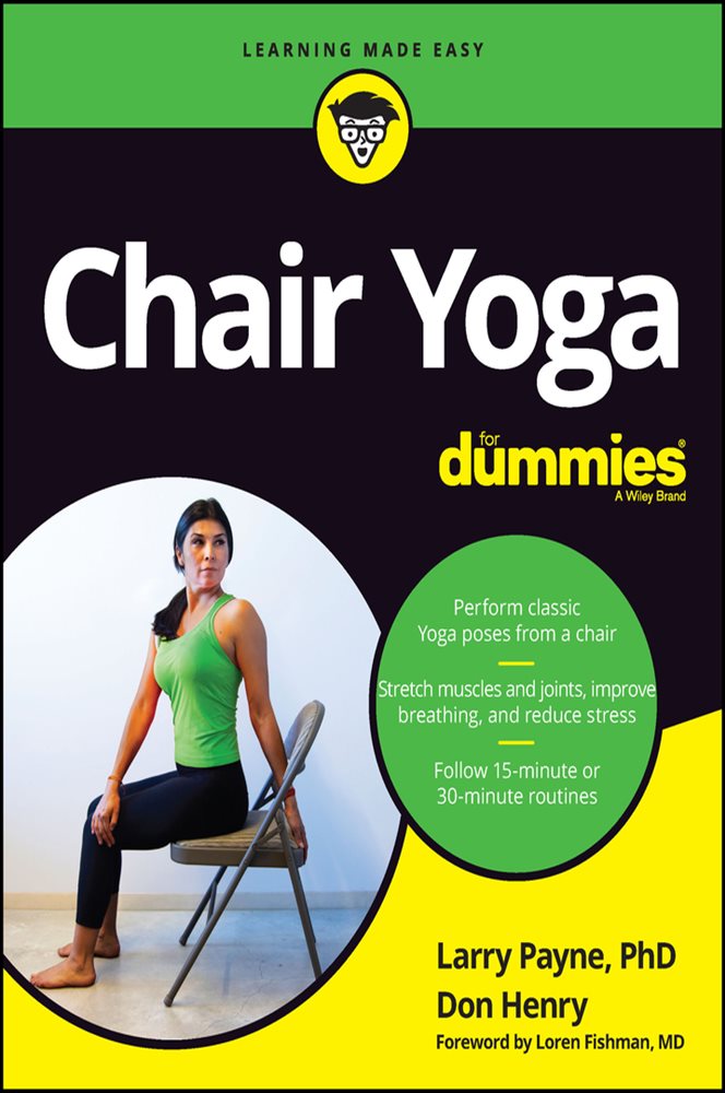 Chair Yoga For Dummies by Payne, Larry (ebook)