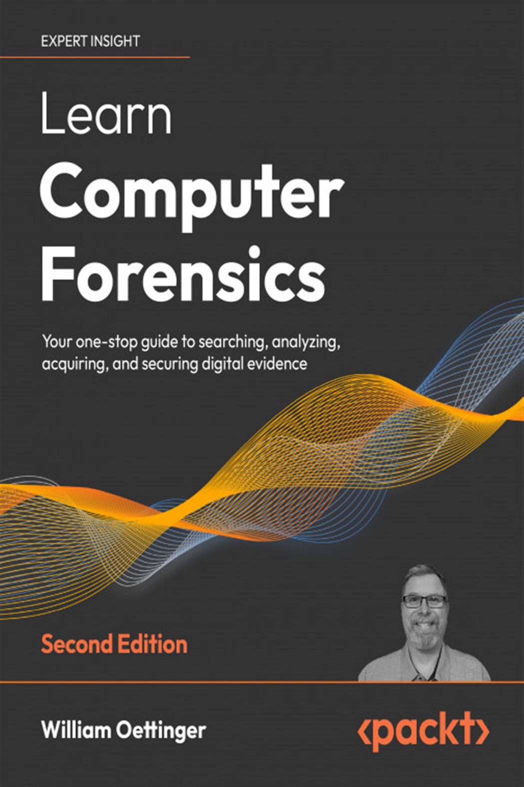 Learn Computer Forensics – 2nd edition (2nd ed.)