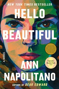 Book cover: Hello Beautiful (Oprah's Book Club), by Ann Napolitano (preview)