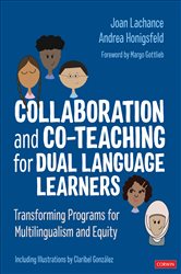 Collaboration and Co-Teaching for Dual Language Learners: Transforming Programs for Multilingualism and Equity