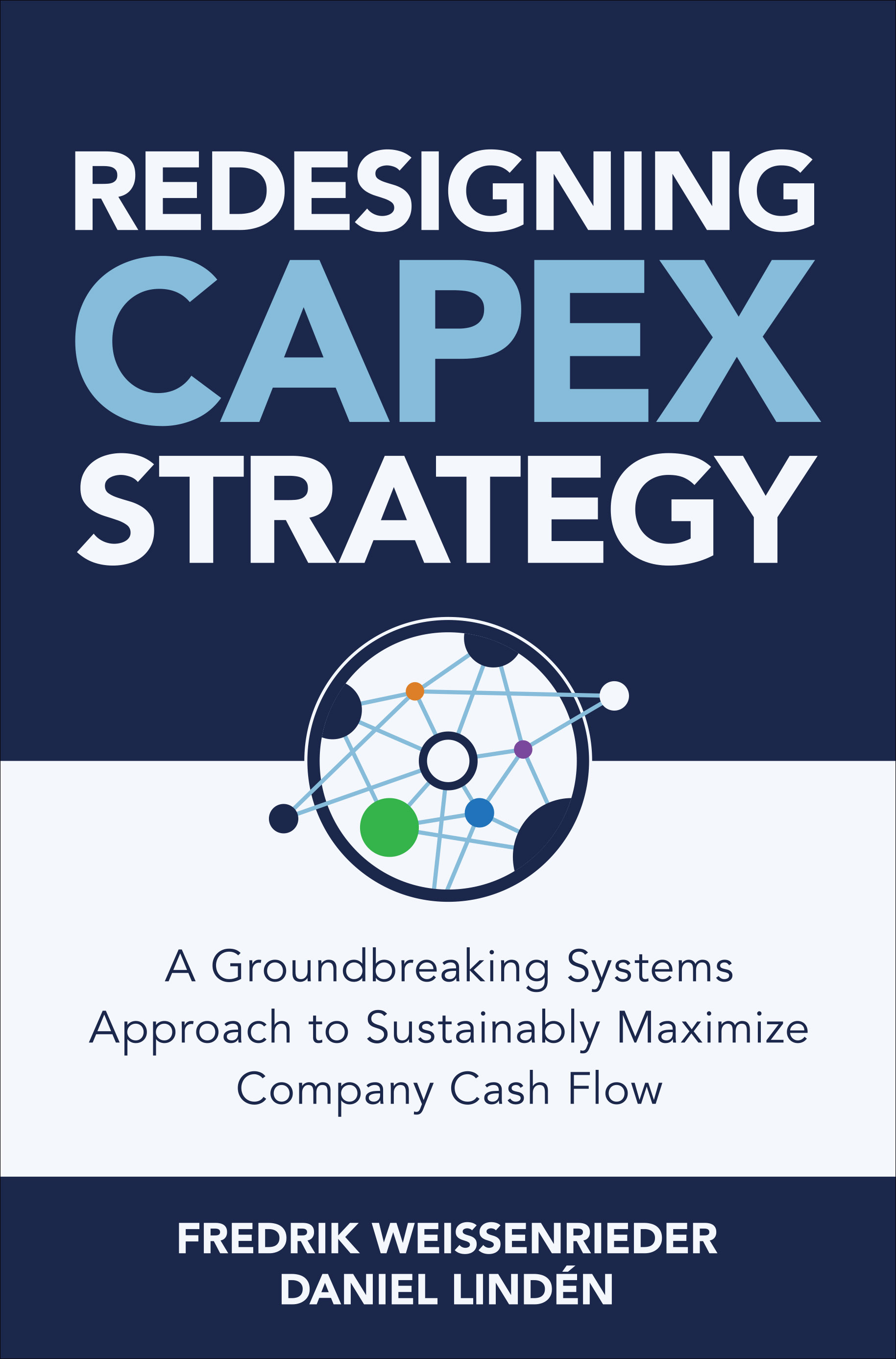 Redesigning CapEx Strategy