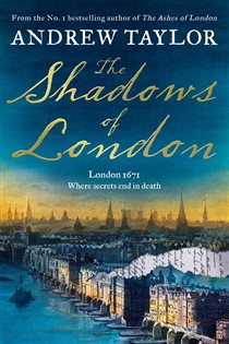 Book cover: The Shadows of London (Book 6 of James Marwood & Cat Lovett) by Andrew Taylor (preview)