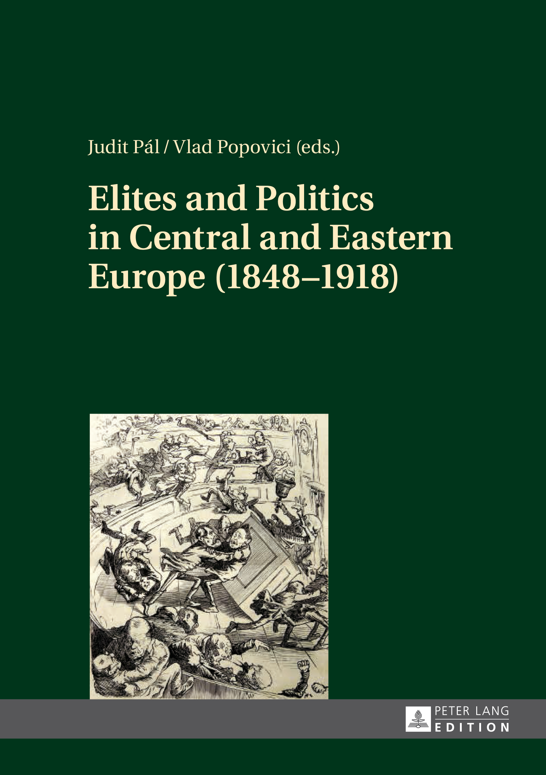 Elites and Politics in Central and Eastern Europe (18481918) - 50-99.99
