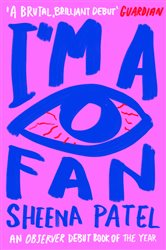 Book cover: I'm a Fan, by Sheena Patel (preview)