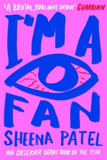 Book cover: I'm a Fan, by Sheena Patel (preview)