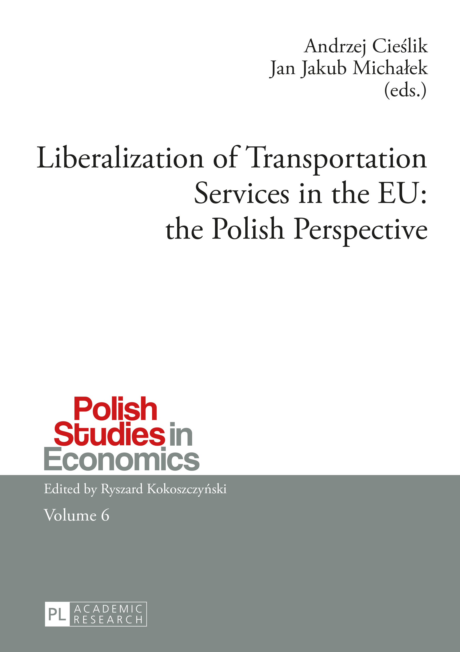 Liberalization of Transportation Services in the EU
