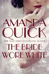 Book cover: The Bride Wore White, by Amanda Quick (preview)