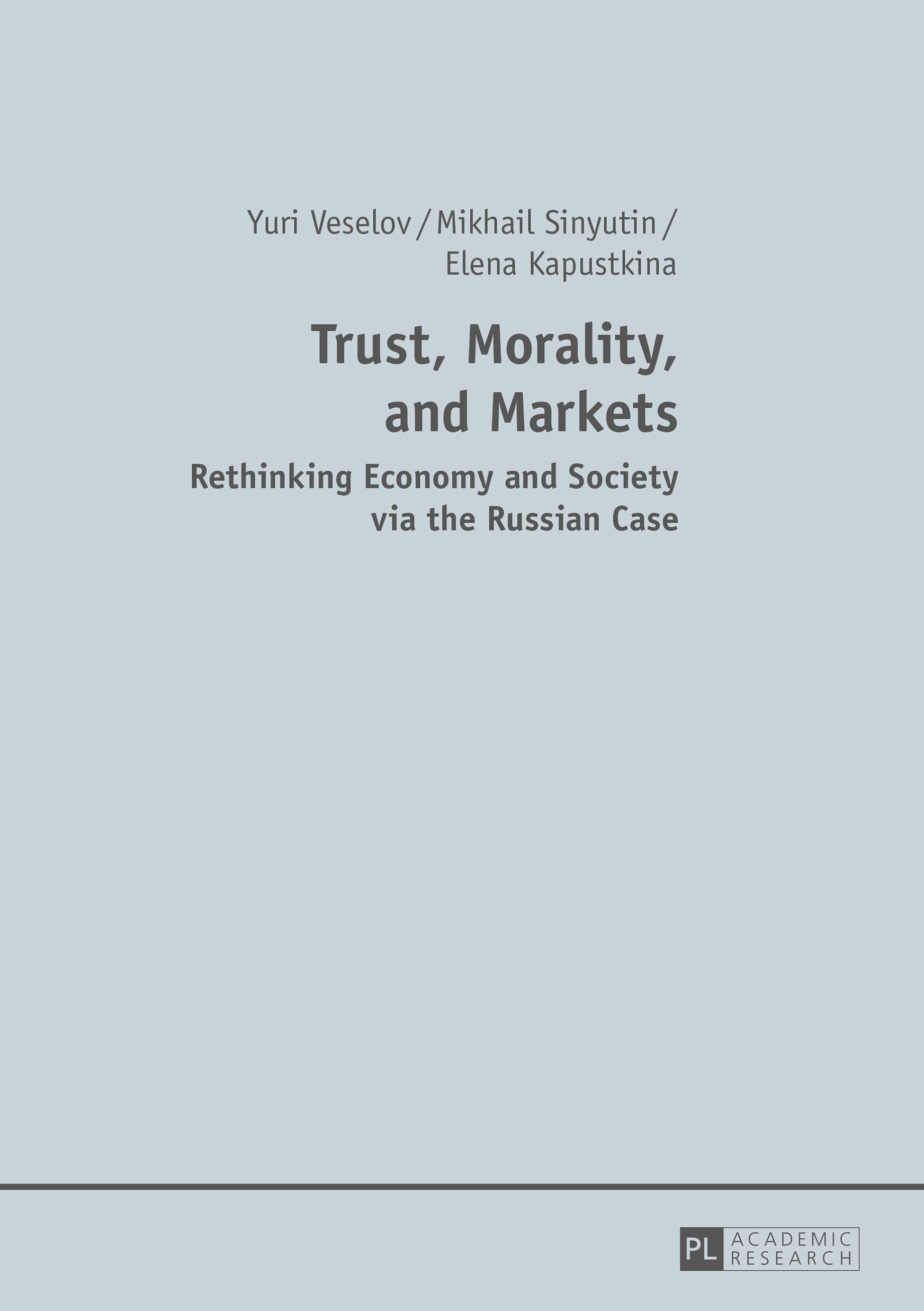 Trust, Morality, and Markets