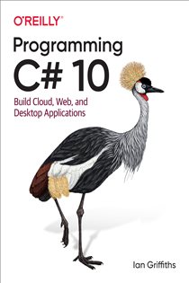 Book cover: Programming C# 10, by Ian Griffiths (preview)