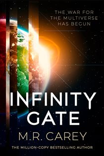 Book cover: Infinity Gate (Book 1 of The Pandominion) by M. R. Carey (preview)