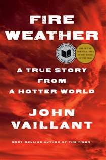 Book cover: Fire Weather, by John Vaillant (preview)