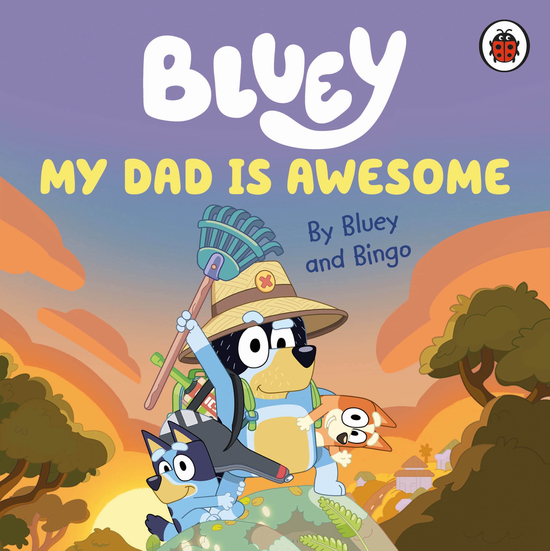 Bluey: My Dad Is Awesome By Bluey (ebook)