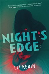 Night&#x27;s Edge: A Novel