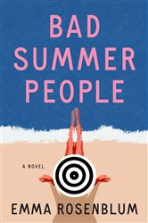 Book cover: Bad Summer People, by Emma Rosenblum (preview)